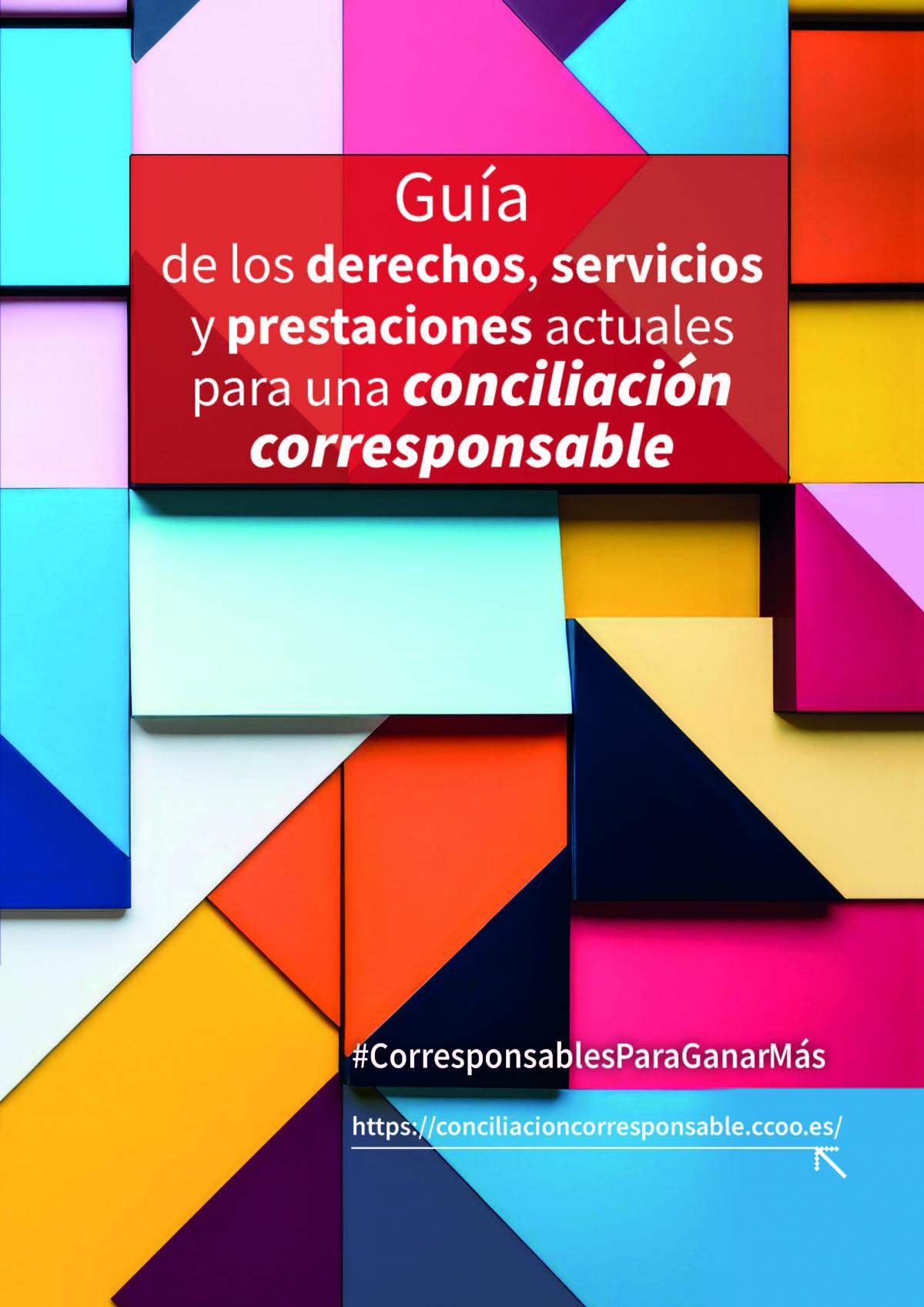 Gua de los derechos, servicios y prestaciones actuales para una conciliacin corresponsable.