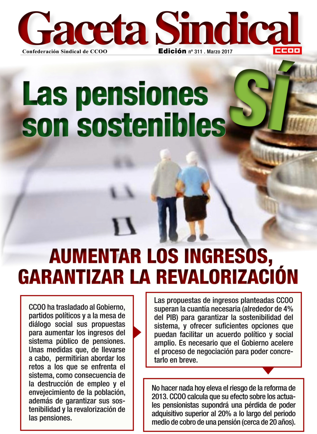 Las pensiones S son sostenibles