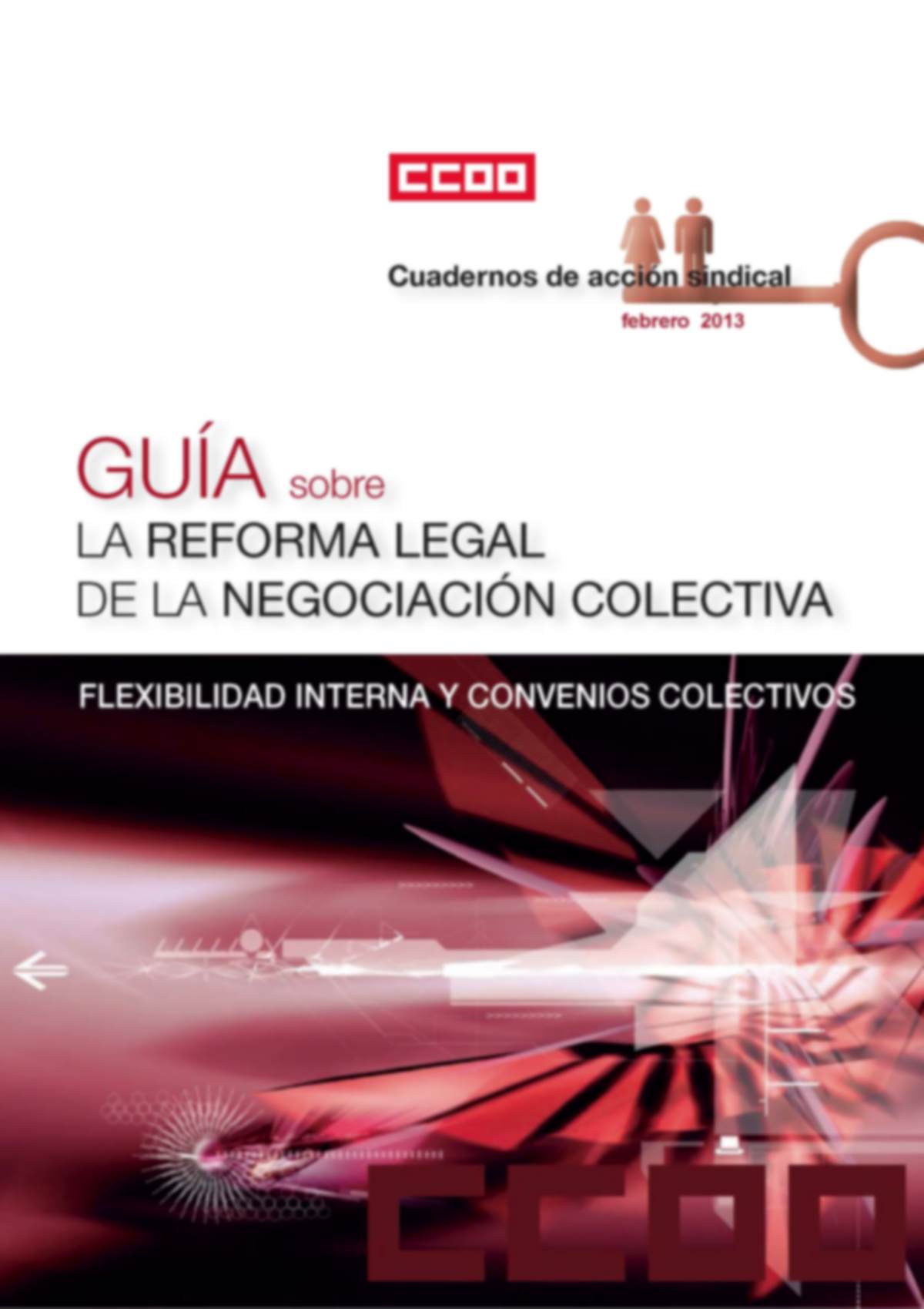 Gua sobre La Reforma Legal de la Negociacin Colectiva: Flexibilidad interna y convenios colectivos 
