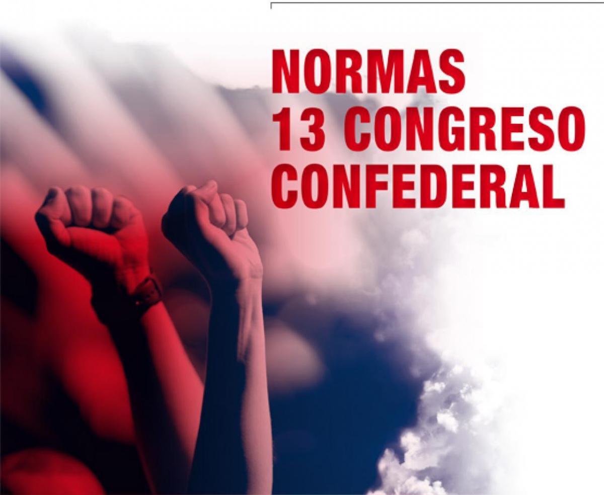 Normas 13 Congreso Confederal