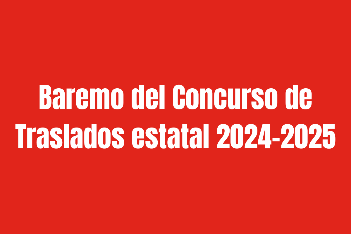 Baremo del Concurso de Traslados 2024-2025