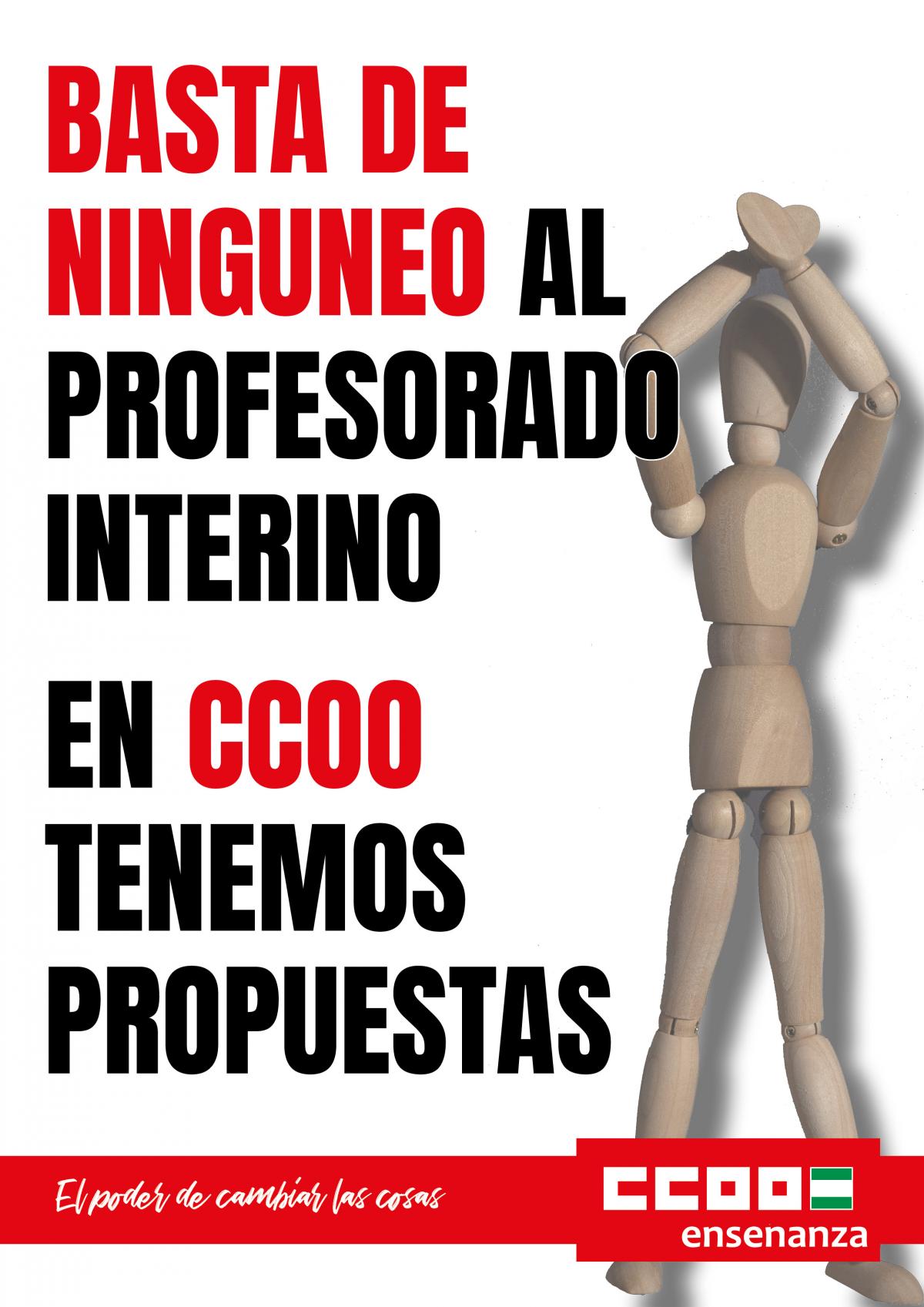 BASTA DE NINGUNEO AL PROFESORADO INTERINO. EN CCOO TENEMOS PROPUESTAS